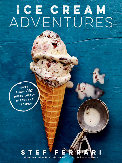 Title details for Ice Cream Adventures by Stef Ferrari - Available